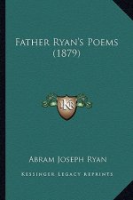 Father Ryan's Poems (1879)