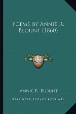 Poems by Annie R. Blount (1860)