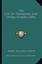 The Cup Of Trembling And Other Stories (1896)