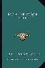 From the Porch (1913) from the Porch (1913)