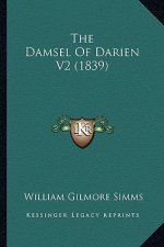 The Damsel of Darien V2 (1839) the Damsel of Darien V2 (1839)