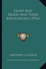 Light and Shade and Their Applications (1916)