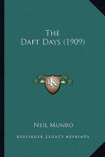 The Daft Days (1909) the Daft Days (1909)