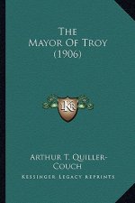The Mayor Of Troy (1906)