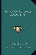 Songs of Far-Away Lands (1878)