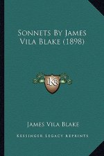 Sonnets by James Vila Blake (1898)