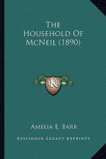 The Household of McNeil (1890) the Household of McNeil (1890)