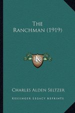 The Ranchman (1919) the Ranchman (1919)
