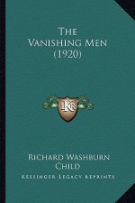 The Vanishing Men (1920) the Vanishing Men (1920)