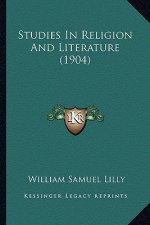 Studies in Religion and Literature (1904)