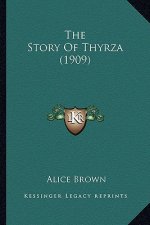 The Story Of Thyrza (1909)