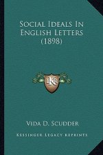 Social Ideals in English Letters (1898)