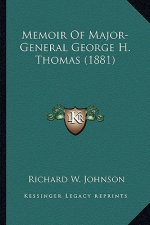 Memoir of Major-General George H. Thomas (1881)