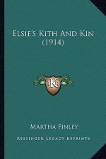 Elsie's Kith and Kin (1914)