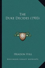 The Duke Decides (1903) the Duke Decides (1903)