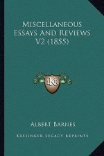 Miscellaneous Essays and Reviews V2 (1855)