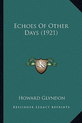 Echoes of Other Days (1921)