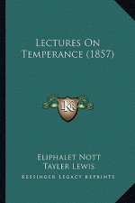 Lectures on Temperance (1857)