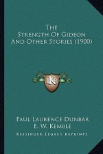 The Strength Of Gideon And Other Stories (1900)