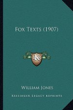 Fox Texts (1907)