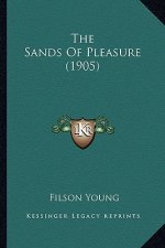 The Sands of Pleasure (1905) the Sands of Pleasure (1905)