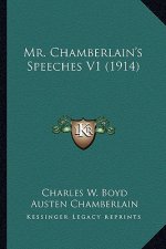 Mr. Chamberlain's Speeches V1 (1914)