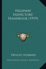 Highway Inspectors' Handbook (1919)