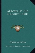 Arrows of the Almighty (1901)