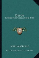 Defoe Defoe: Representative Selections (1913)