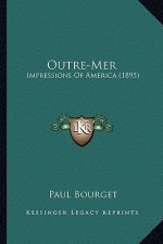 Outre-Mer: Impressions of America (1895)