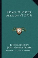 Essays of Joseph Addison V1 (1915)