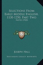 Selections from Early Middle English, 1130-1250, Part Two: Notes (1920)