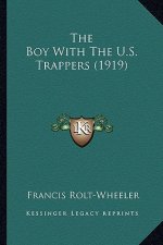 The Boy with the U.S. Trappers (1919)