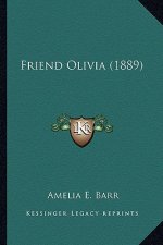 Friend Olivia (1889)
