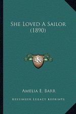 She Loved a Sailor (1890)
