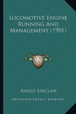 Locomotive Engine Running and Management (1901)