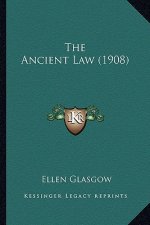 The Ancient Law (1908) the Ancient Law (1908)