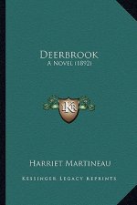 Deerbrook: A Novel (1892)