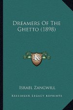 Dreamers of the Ghetto (1898)