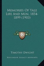Memories of Yale Life and Men, 1854-1899 (1903)