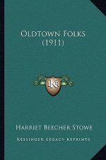 Oldtown Folks (1911)