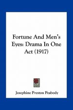 Fortune and Men's Eyes: Drama in One Act (1917)
