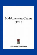 Mid-American Chants (1918)