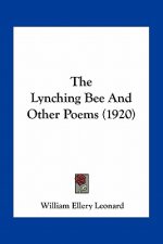 The Lynching Bee and Other Poems (1920)