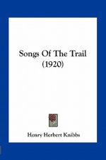 Songs of the Trail (1920)