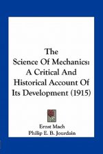 The Science of Mechanics: A Critical and Historical Account of Its Development (1915)