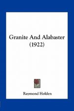 Granite and Alabaster (1922)