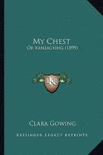 My Chest: Or Ransacking (1899)