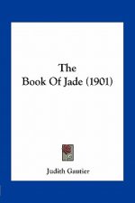 The Book of Jade (1901)