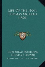 Life of the Hon. Thomas McKean (1890)